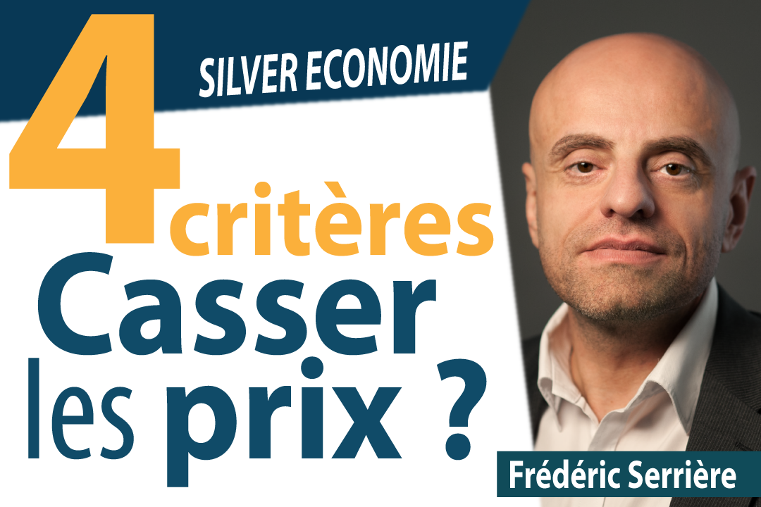 Casser les prix dans la Silver économie