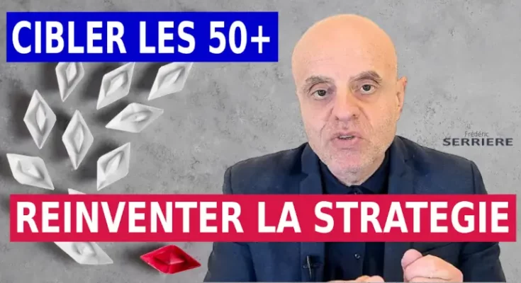 reinventer la strategie pour cibler les Seniors