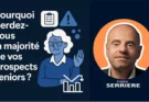 Pourquoi perdons-nous autant de prospects seniors ?