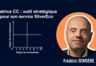 Matrice CC : Outil stratégique pour son service SilverEco