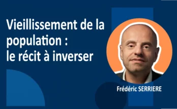 Vieillissement population le récit à inverser