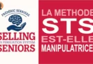 La méthode de vente STS trop manipulatoire ?