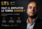 Faut-il dire senior pour vendre aux plus de 50 ans ?
