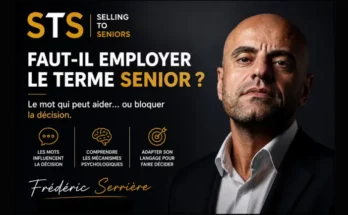 Faut-il dire senior pour vendre aux plus de 50 ans