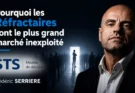 Pourquoi les Réfractaires sont le plus grand marché inexploité