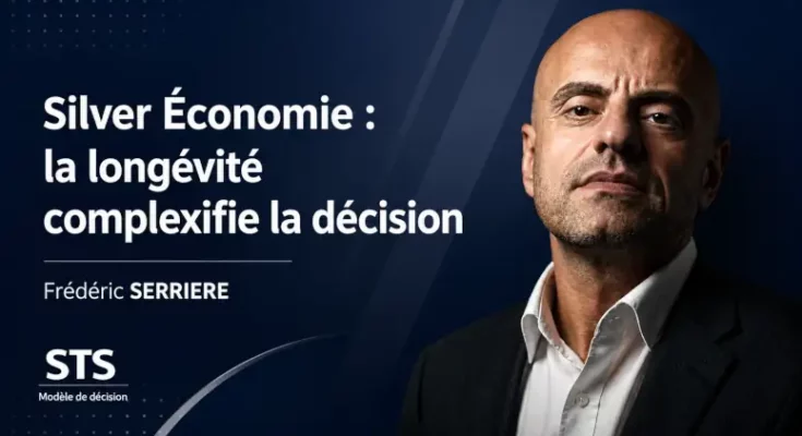 Silver Économie la longévité complexifie la décision