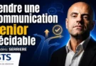 Rendre une communication Senior décidable