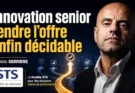Innovation senior : rendre l’offre enfin décidable