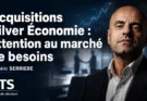 Acquisitions Silver Économie : attention au marché de besoins
