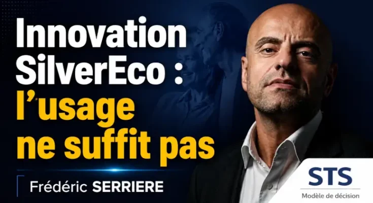 Innovation SilverEco l’usage ne suffit pas