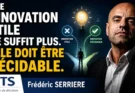 Une innovation utile ne suffit plus. Elle doit être décidable.