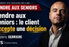 Vendre aux seniors : le client accepte une décision