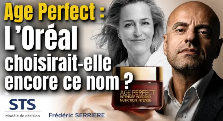 Age Perfect L’Oréal choisirait-elle encore ce nom