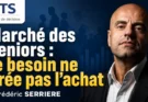 Marché des seniors : le besoin ne crée pas l’achat