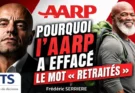 Pourquoi l’AARP a effacé le mot « retraités »