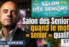Salon des Seniors : quand le mot « senior » qualifie