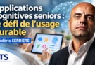 Applications cognitives seniors : le défi de l’usage durable