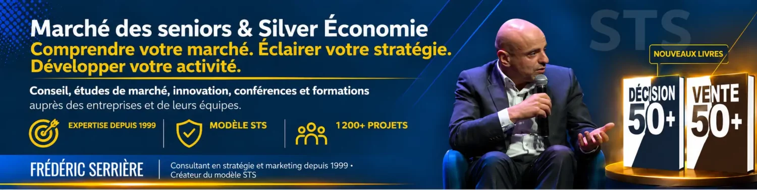 Frédéric Serrière — Conseil sur le marché des seniors et la Silver Économie, créateur du modèle STS.